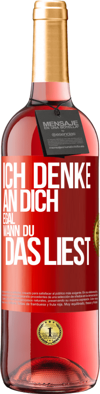 29,95 € | Roséwein ROSÉ Ausgabe Ich denke an dich. Egal, wann du das liest Rote Markierung. Anpassbares Etikett Junger Wein Ernte 2024 Tempranillo