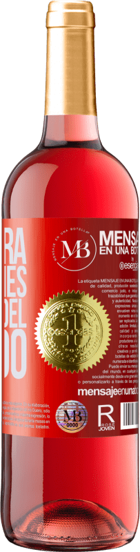 «Me sobra mucho mes al final del sueldo» Edición ROSÉ