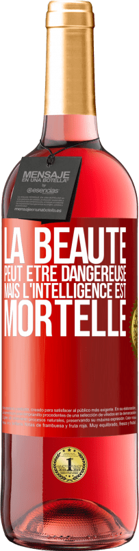 24,95 € Envoi gratuit | Vin rosé Édition ROSÉ La beauté peut être dangereuse, mais l'intelligence est mortelle Étiquette Rouge. Étiquette personnalisable Vin jeune Récolte 2021 Tempranillo