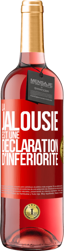 29,95 € Envoi gratuit | Vin rosé Édition ROSÉ La jalousie est une déclaration d'infériorité Étiquette Rouge. Étiquette personnalisable Vin jeune Récolte 2025 Tempranillo