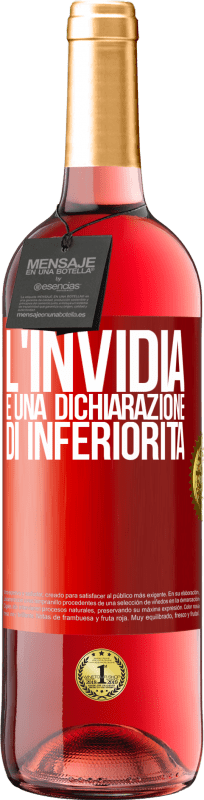 29,95 € Spedizione Gratuita | Vino rosato Edizione ROSÉ L'invidia è una dichiarazione di inferiorità Etichetta Rossa. Etichetta personalizzabile Vino giovane Raccogliere 2024 Tempranillo