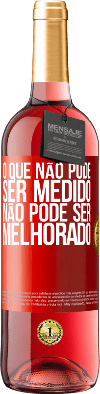 29,95 € | Vinho rosé Edição ROSÉ O que não pode ser medido não pode ser melhorado Etiqueta Vermelha. Etiqueta personalizável Vinho jovem Colheita 2025 Tempranillo