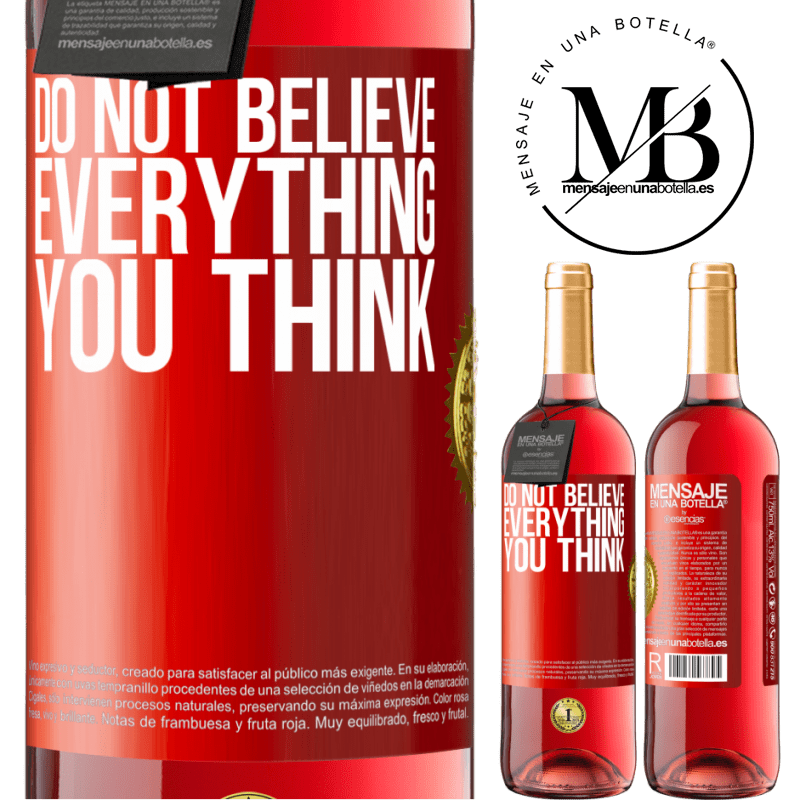 24,95 € Free Shipping | Rosé Wine ROSÉ Edition Do not believe everything you think Red Label. Customizable label Young wine Harvest 2021 Tempranillo