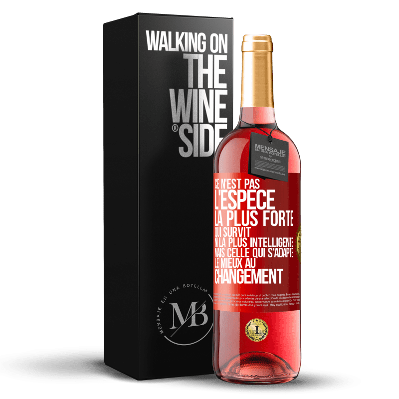 29,95 € Envoi gratuit | Vin rosé Édition ROSÉ Ce n'est pas l'espèce la plus forte qui survit, ni la plus intelligente mais celle qui s'adapte le mieux au changement Étiquette Rouge. Étiquette personnalisable Vin jeune Récolte 2024 Tempranillo