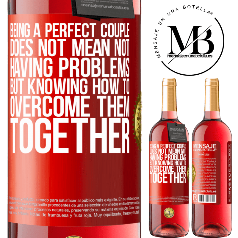 29,95 € Free Shipping | Rosé Wine ROSÉ Edition Being a perfect couple does not mean not having problems, but knowing how to overcome them together Red Label. Customizable label Young wine Harvest 2024 Tempranillo