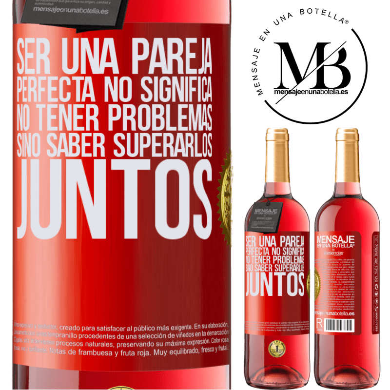 29,95 € Envío gratis | Vino Rosado Edición ROSÉ Ser una pareja perfecta no significa no tener problemas, sino saber superarlos juntos Etiqueta Roja. Etiqueta personalizable Vino joven Cosecha 2024 Tempranillo