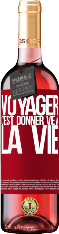 29,95 € Envoi gratuit | Vin rosé Édition ROSÉ Voyager, c'est donner vie à la vie Étiquette Rouge. Étiquette personnalisable Vin jeune Récolte 2025 Tempranillo