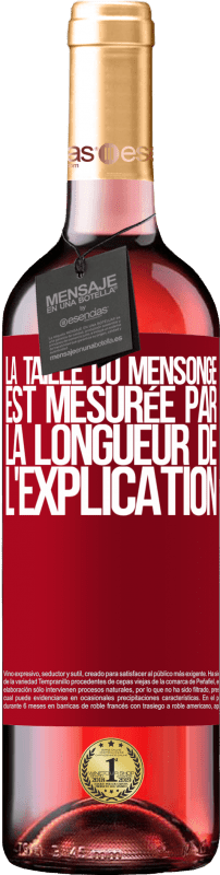 29,95 € | Vin rosé Édition ROSÉ La taille du mensonge est mesurée par la longueur de l'explication Étiquette Rouge. Étiquette personnalisable Vin jeune Récolte 2024 Tempranillo