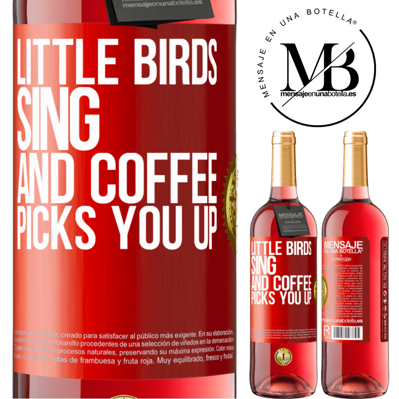 24,95 € Free Shipping | Rosé Wine ROSÉ Edition Little birds sing and coffee picks you up Red Label. Customizable label Young wine Harvest 2021 Tempranillo