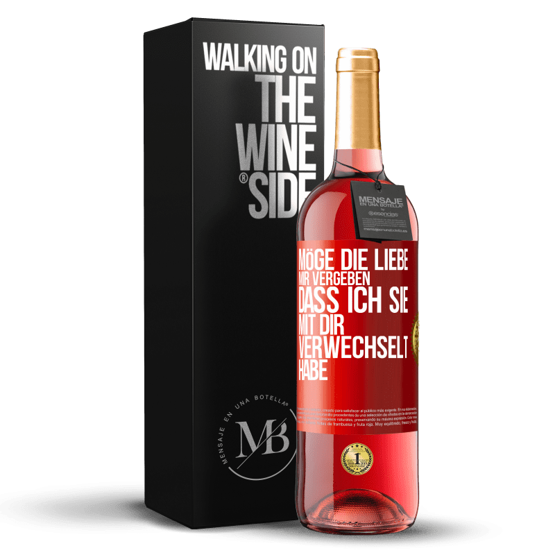 29,95 € Kostenloser Versand | Roséwein ROSÉ Ausgabe Möge die Liebe mir vergeben, dass ich sie mit dir verwechselt habe Rote Markierung. Anpassbares Etikett Junger Wein Ernte 2024 Tempranillo