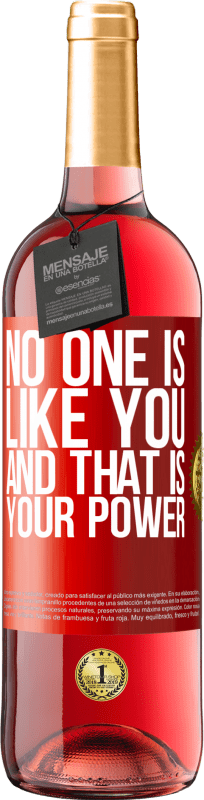 29,95 € | Rosé Wine ROSÉ Edition No one is like you, and that is your power Red Label. Customizable label Young wine Harvest 2025 Tempranillo