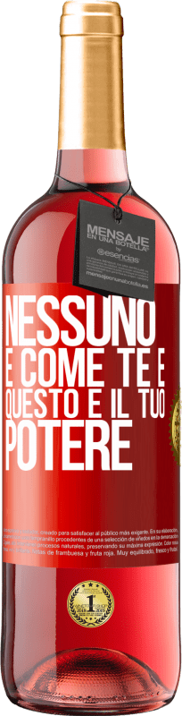 29,95 € | Vino rosato Edizione ROSÉ Nessuno è come te e questo è il tuo potere Etichetta Rossa. Etichetta personalizzabile Vino giovane Raccogliere 2025 Tempranillo