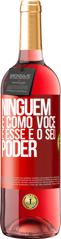 29,95 € | Vinho rosé Edição ROSÉ Ninguém é como você, e esse é o seu poder Etiqueta Vermelha. Etiqueta personalizável Vinho jovem Colheita 2025 Tempranillo