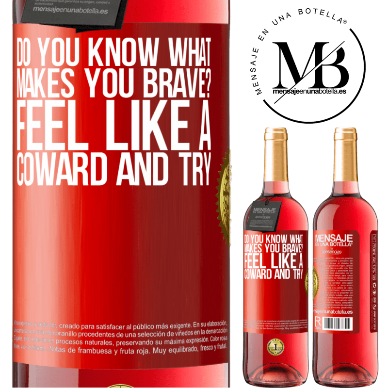 29,95 € Free Shipping | Rosé Wine ROSÉ Edition do you know what makes you brave? Feel like a coward and try Red Label. Customizable label Young wine Harvest 2022 Tempranillo