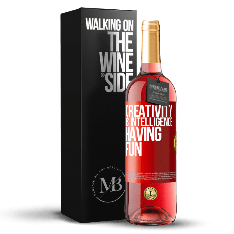 29,95 € Free Shipping | Rosé Wine ROSÉ Edition Creativity is intelligence having fun Red Label. Customizable label Young wine Harvest 2023 Tempranillo