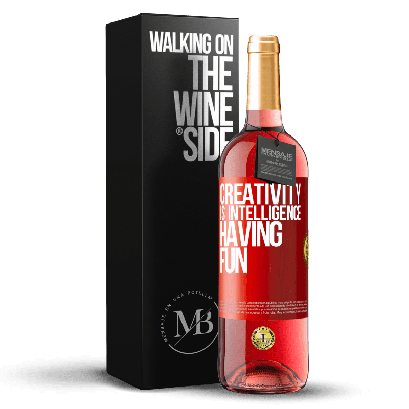 29,95 € Free Shipping | Rosé Wine ROSÉ Edition Creativity is intelligence having fun Red Label. Customizable label Young wine Harvest 2025 Tempranillo