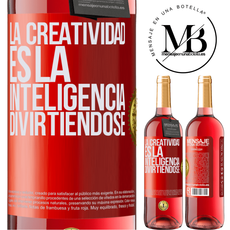 29,95 € Envío gratis | Vino Rosado Edición ROSÉ La creatividad es la inteligencia divirtiéndose Etiqueta Roja. Etiqueta personalizable Vino joven Cosecha 2023 Tempranillo