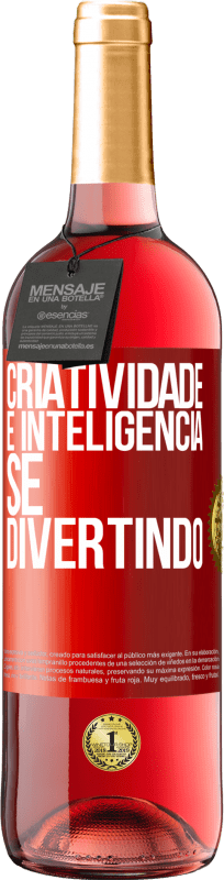 29,95 € | Vinho rosé Edição ROSÉ Criatividade é inteligência se divertindo Etiqueta Vermelha. Etiqueta personalizável Vinho jovem Colheita 2024 Tempranillo