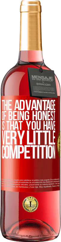 «The advantage of being honest is that you have very little competition» ROSÉ Edition