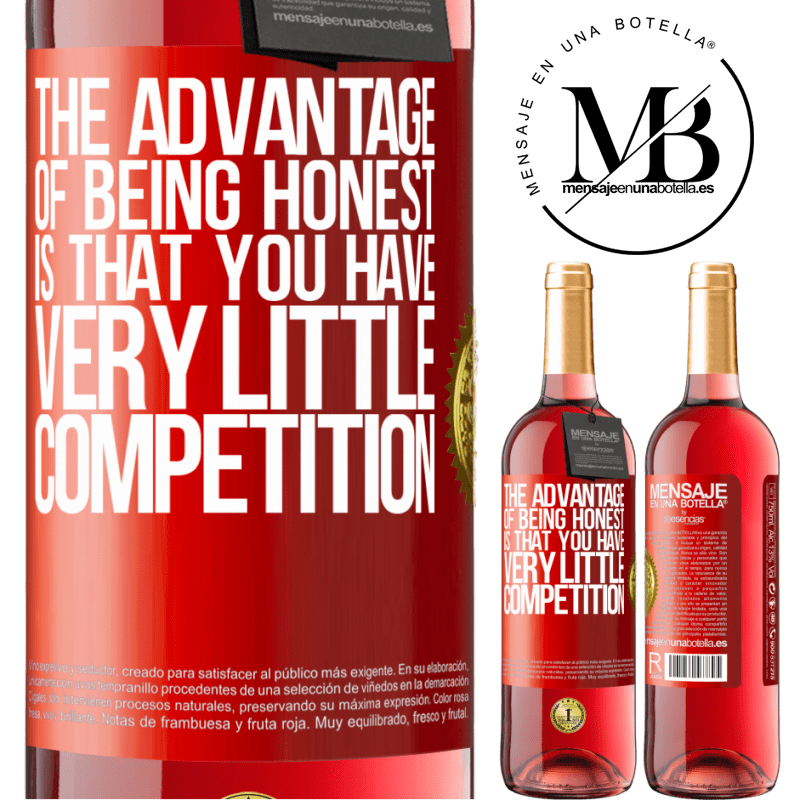 29,95 € Free Shipping | Rosé Wine ROSÉ Edition The advantage of being honest is that you have very little competition Red Label. Customizable label Young wine Harvest 2022 Tempranillo