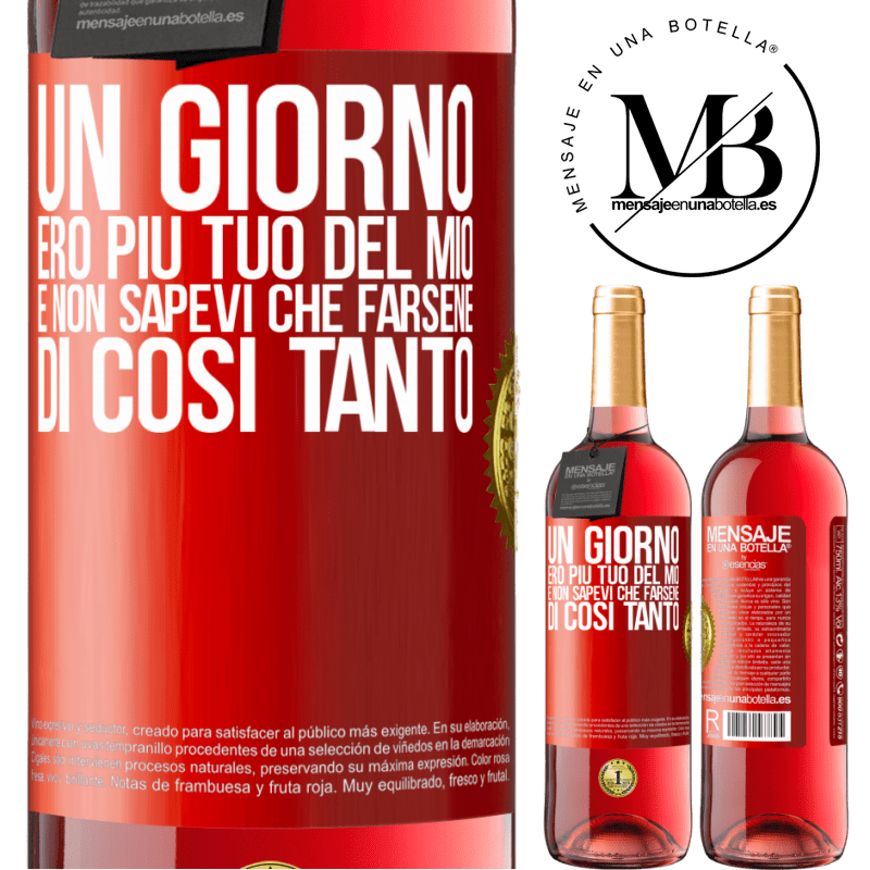 29,95 € Spedizione Gratuita | Vino rosato Edizione ROSÉ Un giorno ero più tuo del mio e non sapevi che farsene di così tanto Etichetta Rossa. Etichetta personalizzabile Vino giovane Raccogliere 2024 Tempranillo