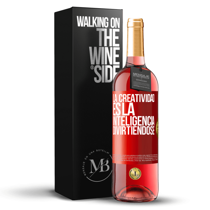 29,95 € Envío gratis | Vino Rosado Edición ROSÉ La creatividad es la inteligencia divirtiéndose Etiqueta Roja. Etiqueta personalizable Vino joven Cosecha 2024 Tempranillo