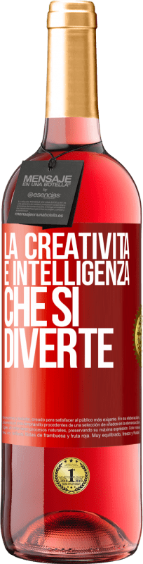 29,95 € | Vino rosato Edizione ROSÉ La creatività è intelligenza che si diverte Etichetta Rossa. Etichetta personalizzabile Vino giovane Raccogliere 2023 Tempranillo