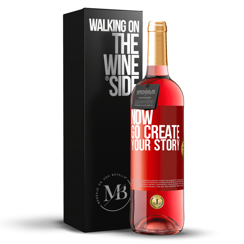 29,95 € Free Shipping | Rosé Wine ROSÉ Edition Now, go create your story Red Label. Customizable label Young wine Harvest 2021 Tempranillo