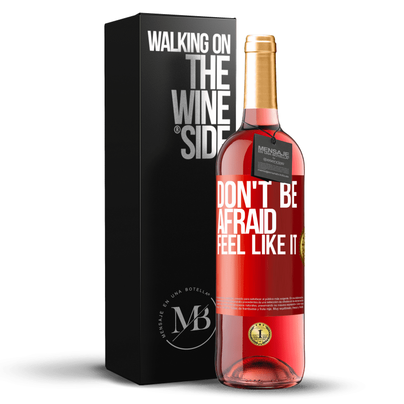 29,95 € Free Shipping | Rosé Wine ROSÉ Edition Don't be afraid, feel like it Red Label. Customizable label Young wine Harvest 2022 Tempranillo