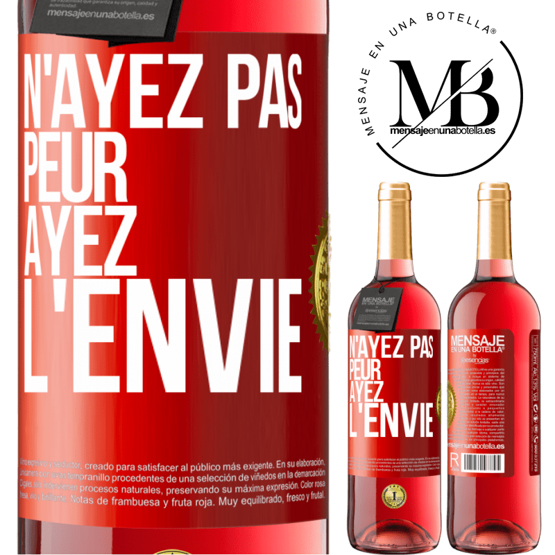 29,95 € Envoi gratuit | Vin rosé Édition ROSÉ N'ayez pas peur, ayez l'envie Étiquette Rouge. Étiquette personnalisable Vin jeune Récolte 2025 Tempranillo