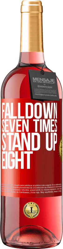 29,95 € 送料無料 | ロゼワイン ROSÉエディション Falldown seven times. Stand up eight 赤いタグ. カスタマイズ可能なラベル 若いワイン 収穫 2024 Tempranillo