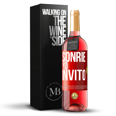 «Sonríe, yo invito» Edición ROSÉ