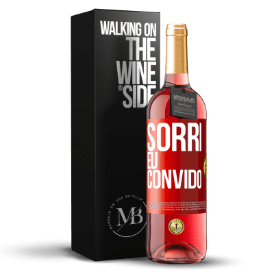 «Sorri eu convido» Edição ROSÉ