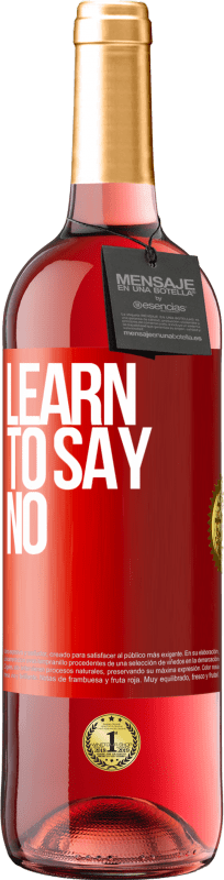 «Научись говорить нет» Издание ROSÉ
