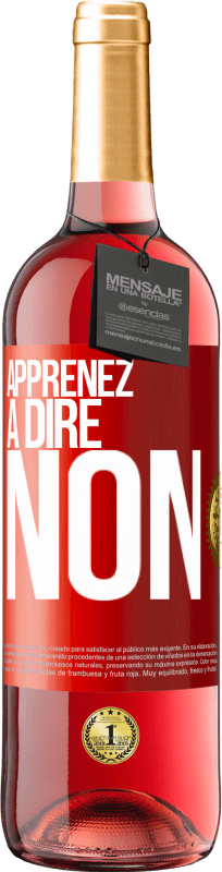 29,95 € | Vin rosé Édition ROSÉ Apprenez à dire non Étiquette Rouge. Étiquette personnalisable Vin jeune Récolte 2024 Tempranillo