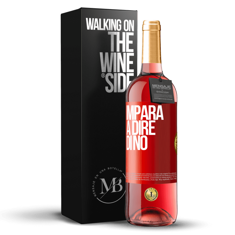 29,95 € Spedizione Gratuita | Vino rosato Edizione ROSÉ Impara a dire di no Etichetta Rossa. Etichetta personalizzabile Vino giovane Raccogliere 2025 Tempranillo