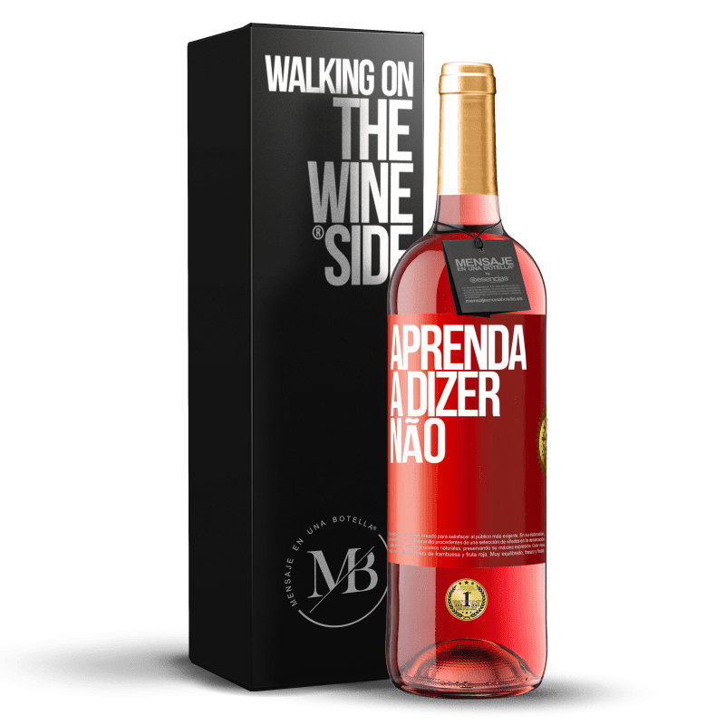 29,95 € Envio grátis | Vinho rosé Edição ROSÉ Aprenda a dizer não Etiqueta Vermelha. Etiqueta personalizável Vinho jovem Colheita 2024 Tempranillo