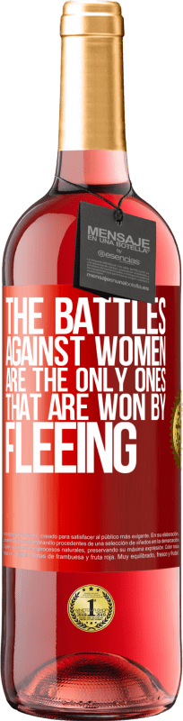 29,95 € 送料無料 | ロゼワイン ROSÉエディション 女性との戦いは逃げることで勝つ唯一のものです 赤いタグ. カスタマイズ可能なラベル 若いワイン 収穫 2023 Tempranillo