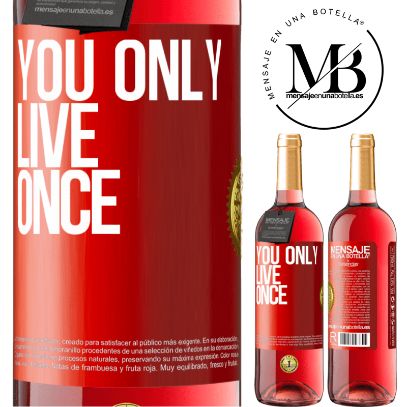 29,95 € Free Shipping | Rosé Wine ROSÉ Edition You only live once Red Label. Customizable label Young wine Harvest 2022 Tempranillo