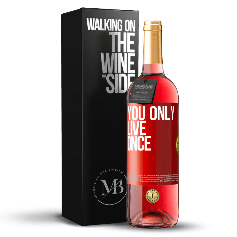 29,95 € Free Shipping | Rosé Wine ROSÉ Edition You only live once Red Label. Customizable label Young wine Harvest 2024 Tempranillo