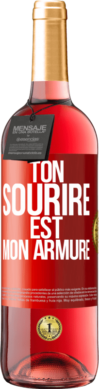 29,95 € Envoi gratuit | Vin rosé Édition ROSÉ Ton sourire est mon armure Étiquette Rouge. Étiquette personnalisable Vin jeune Récolte 2024 Tempranillo