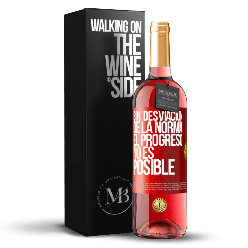 29,95 € Envío gratis | Vino Rosado Edición ROSÉ Sin desviación de la norma, el progreso no es posible Etiqueta Roja. Etiqueta personalizable Vino joven Cosecha 2024 Tempranillo