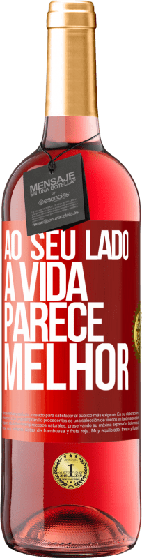 29,95 € | Vinho rosé Edição ROSÉ Ao seu lado, a vida parece melhor Etiqueta Vermelha. Etiqueta personalizável Vinho jovem Colheita 2025 Tempranillo