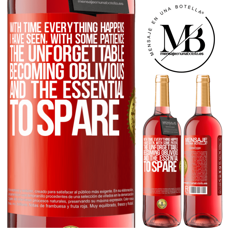 29,95 € Free Shipping | Rosé Wine ROSÉ Edition With time everything happens. I have seen, with some patience, the unforgettable becoming oblivious, and the essential to Red Label. Customizable label Young wine Harvest 2022 Tempranillo