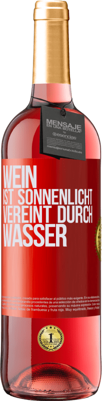 29,95 € | Roséwein ROSÉ Ausgabe Wein ist Sonnenlicht, vereint durch Wasser Rote Markierung. Anpassbares Etikett Junger Wein Ernte 2024 Tempranillo