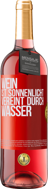 29,95 € | Roséwein ROSÉ Ausgabe Wein ist Sonnenlicht, vereint durch Wasser Rote Markierung. Anpassbares Etikett Junger Wein Ernte 2025 Tempranillo