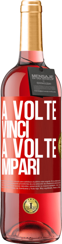 29,95 € | Vino rosato Edizione ROSÉ A volte vinci, a volte impari Etichetta Rossa. Etichetta personalizzabile Vino giovane Raccogliere 2023 Tempranillo