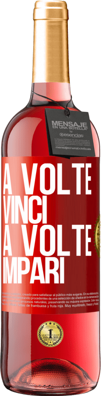 29,95 € | Vino rosato Edizione ROSÉ A volte vinci, a volte impari Etichetta Rossa. Etichetta personalizzabile Vino giovane Raccogliere 2024 Tempranillo