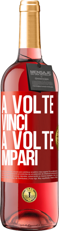 29,95 € | Vino rosato Edizione ROSÉ A volte vinci, a volte impari Etichetta Rossa. Etichetta personalizzabile Vino giovane Raccogliere 2025 Tempranillo