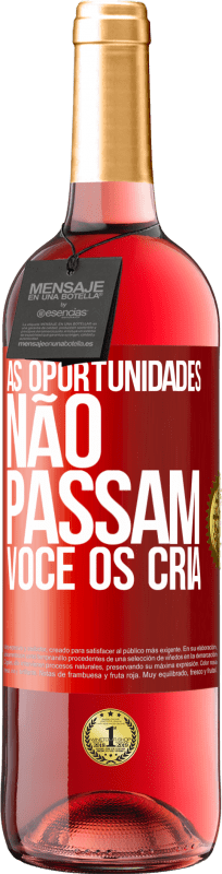 29,95 € Envio grátis | Vinho rosé Edição ROSÉ As oportunidades não passam. Você os cria Etiqueta Vermelha. Etiqueta personalizável Vinho jovem Colheita 2023 Tempranillo